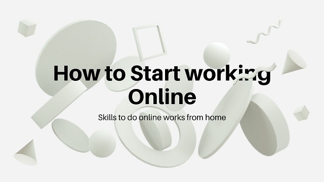 How to start working online